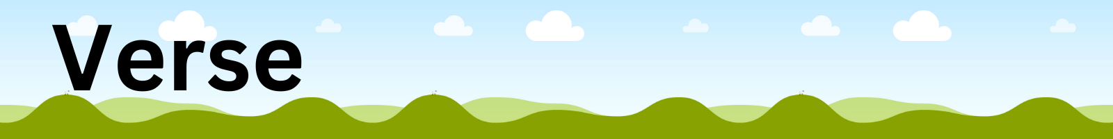 Auto-generated description: A scenic landscape with rolling green hills and a blue sky filled with clouds is accompanied by the word Verse in bold text.