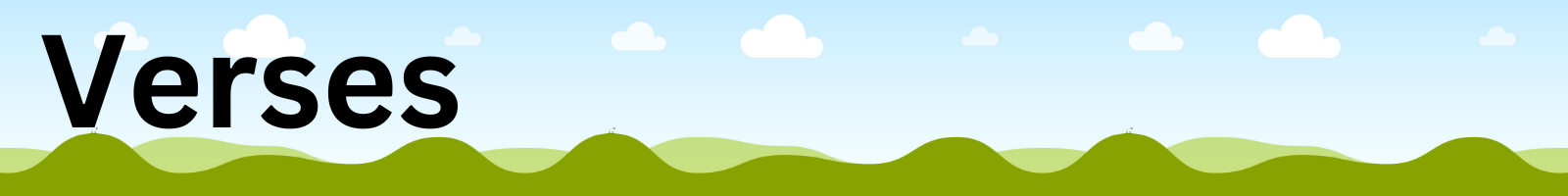 Auto-generated description: Text that says Verses is displayed over a background featuring rolling green hills and a blue sky with clouds.